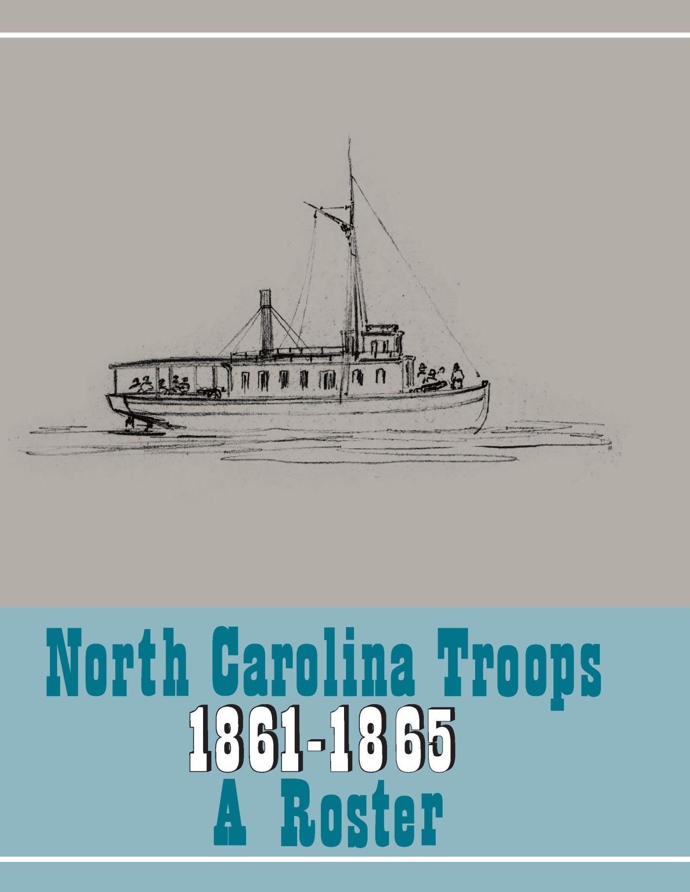 Vorderes Coverbild North Carolina Troops, 1861-1865: A Roster, Volume 22