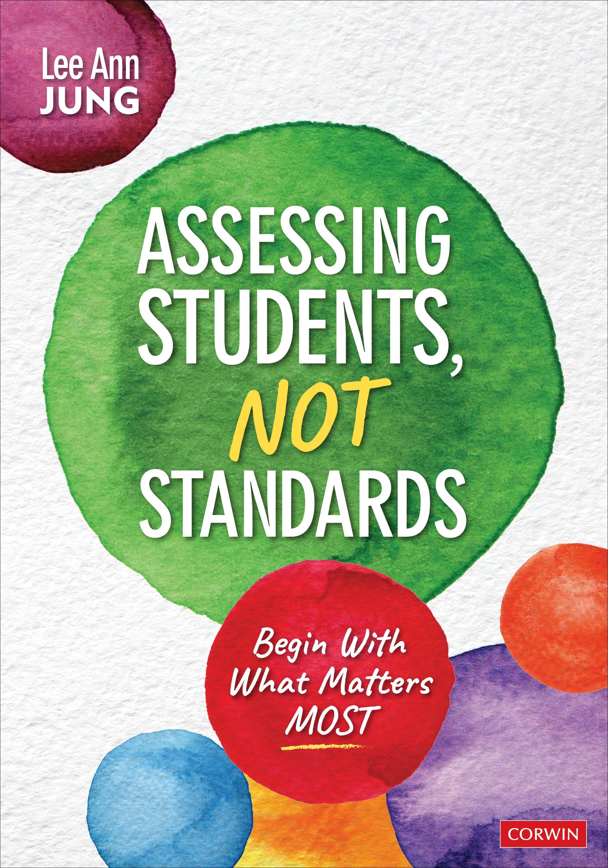 Vorderes Coverbild Assessing Students, Not Standards