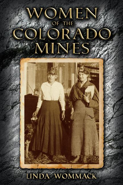 Vorderes Coverbild Women of the Colorado Mines