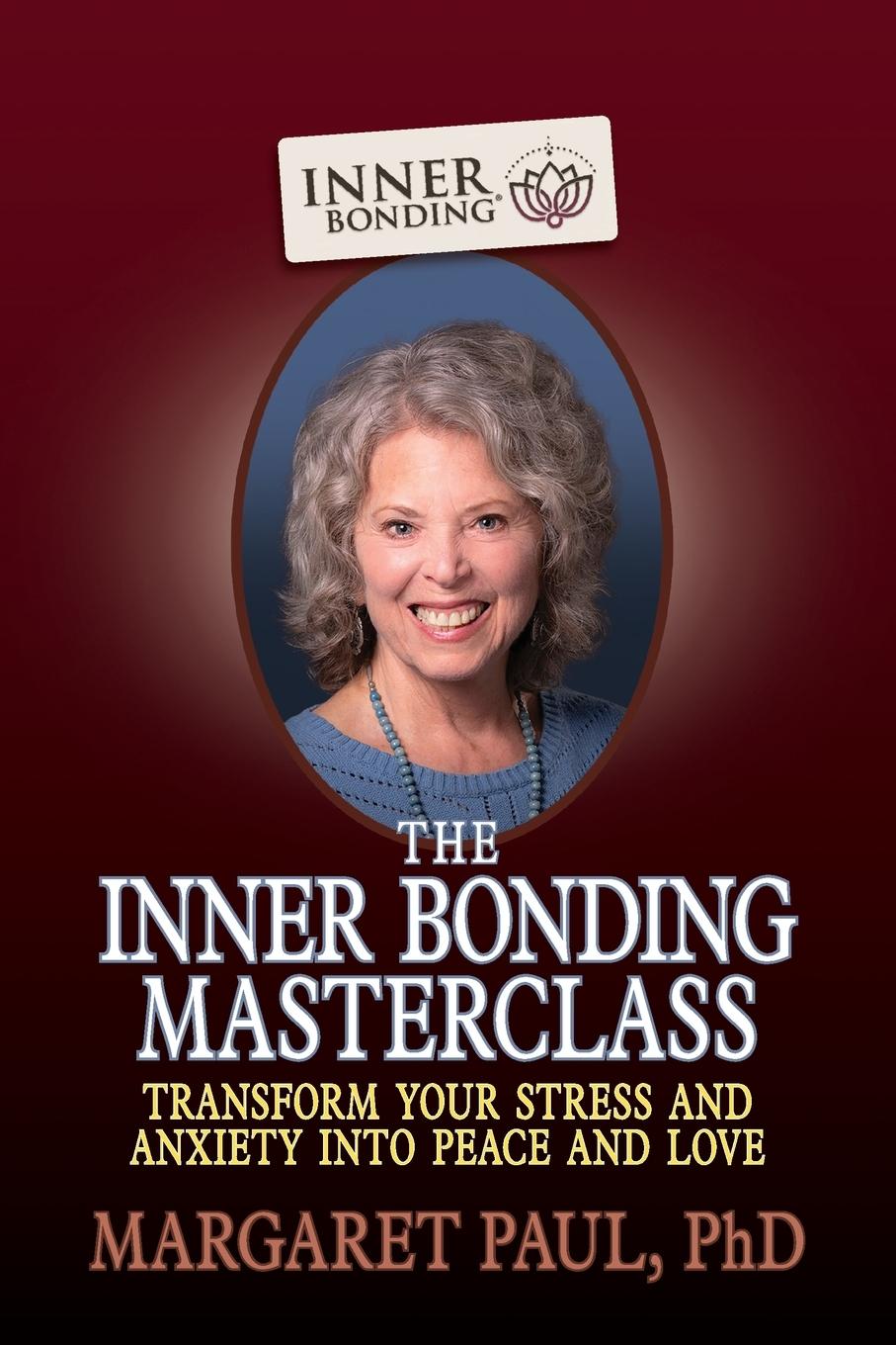 Vorderes Coverbild The Inner Bonding Masterclass