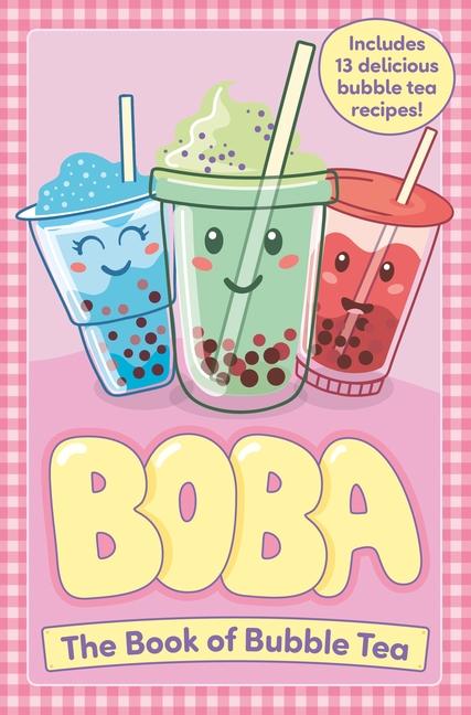 Vorderes Coverbild Boba: The Book of Bubble Tea