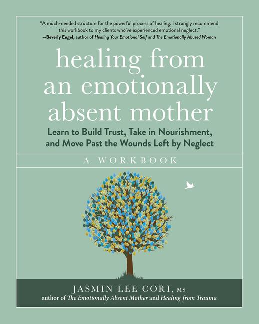 Vorderes Coverbild Healing from an Emotionally Absent Mother