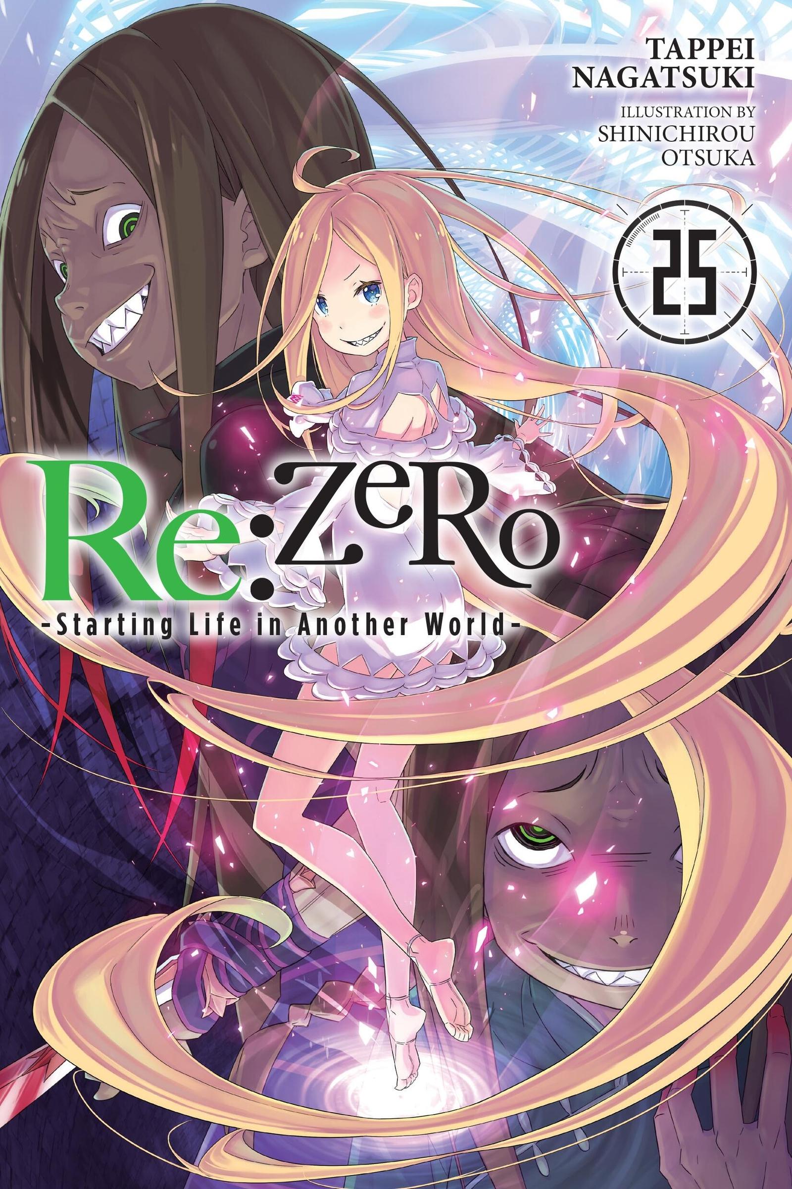 Vorderes Coverbild RE: Zero -Starting Life in Another World-, Vol. 25 (Light Novel)