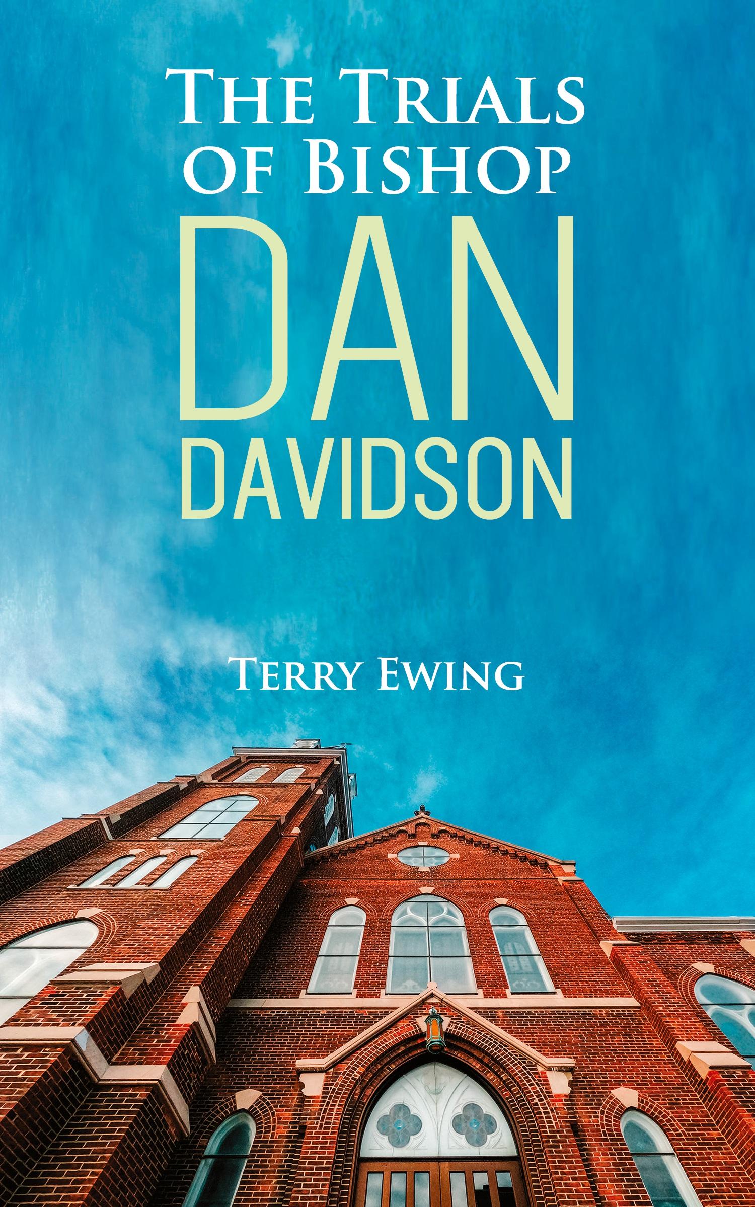 Vorderes Coverbild The Trials of Bishop Dan Davidson