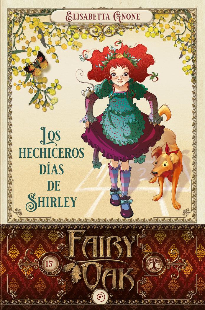 Vorderes Coverbild Fairy Oak 5. Los Hechiceros Dias de Shirley