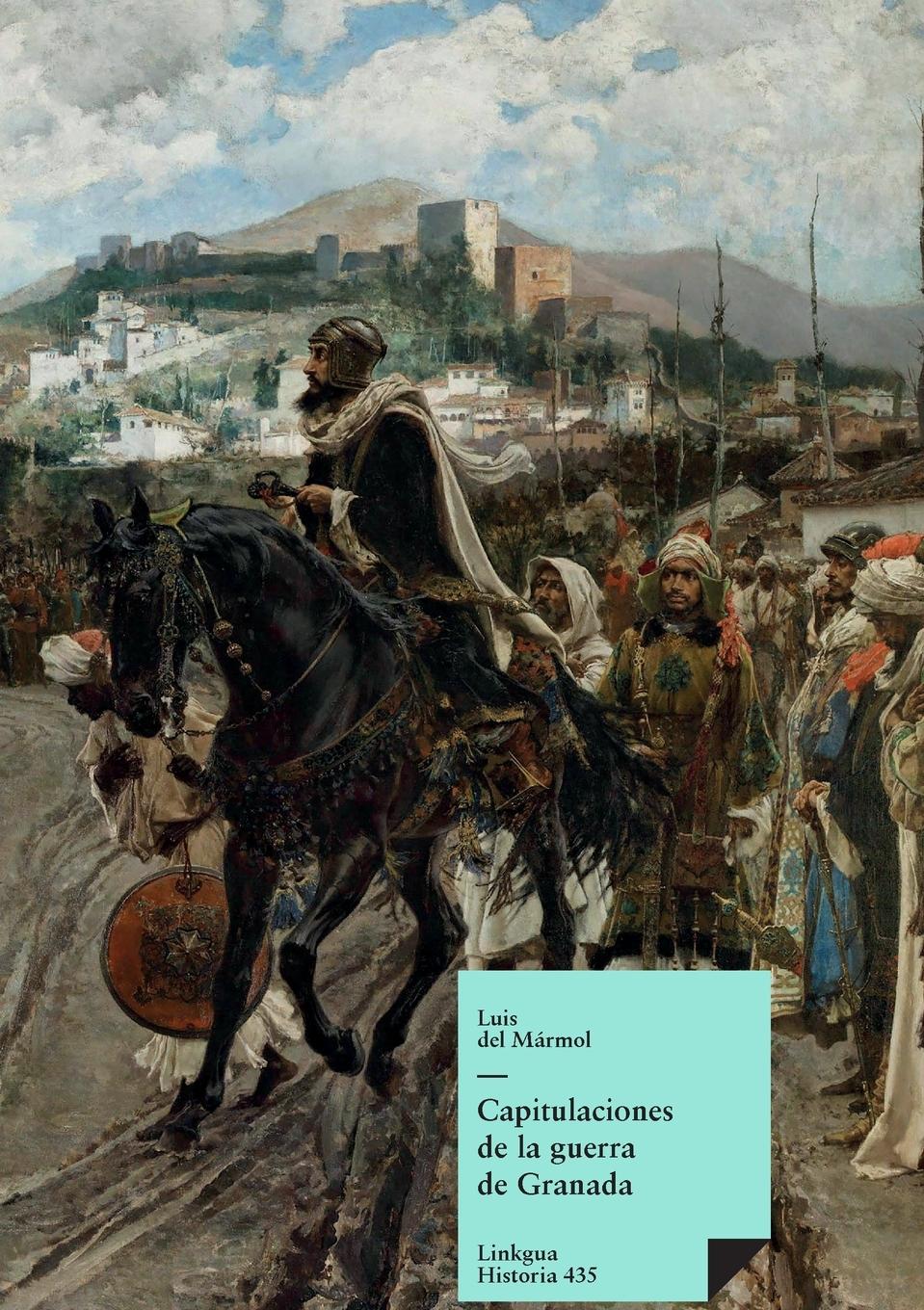 Vorderes Coverbild Capitulaciones de la guerra de Granada