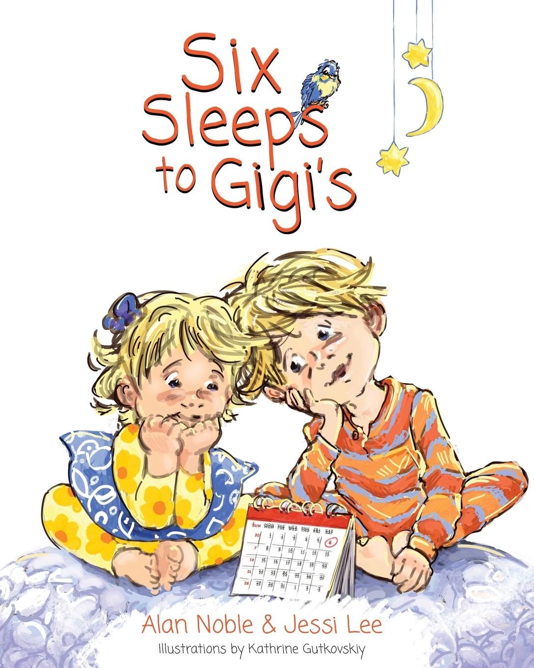 Vorderes Coverbild Six Sleeps to Gigi's