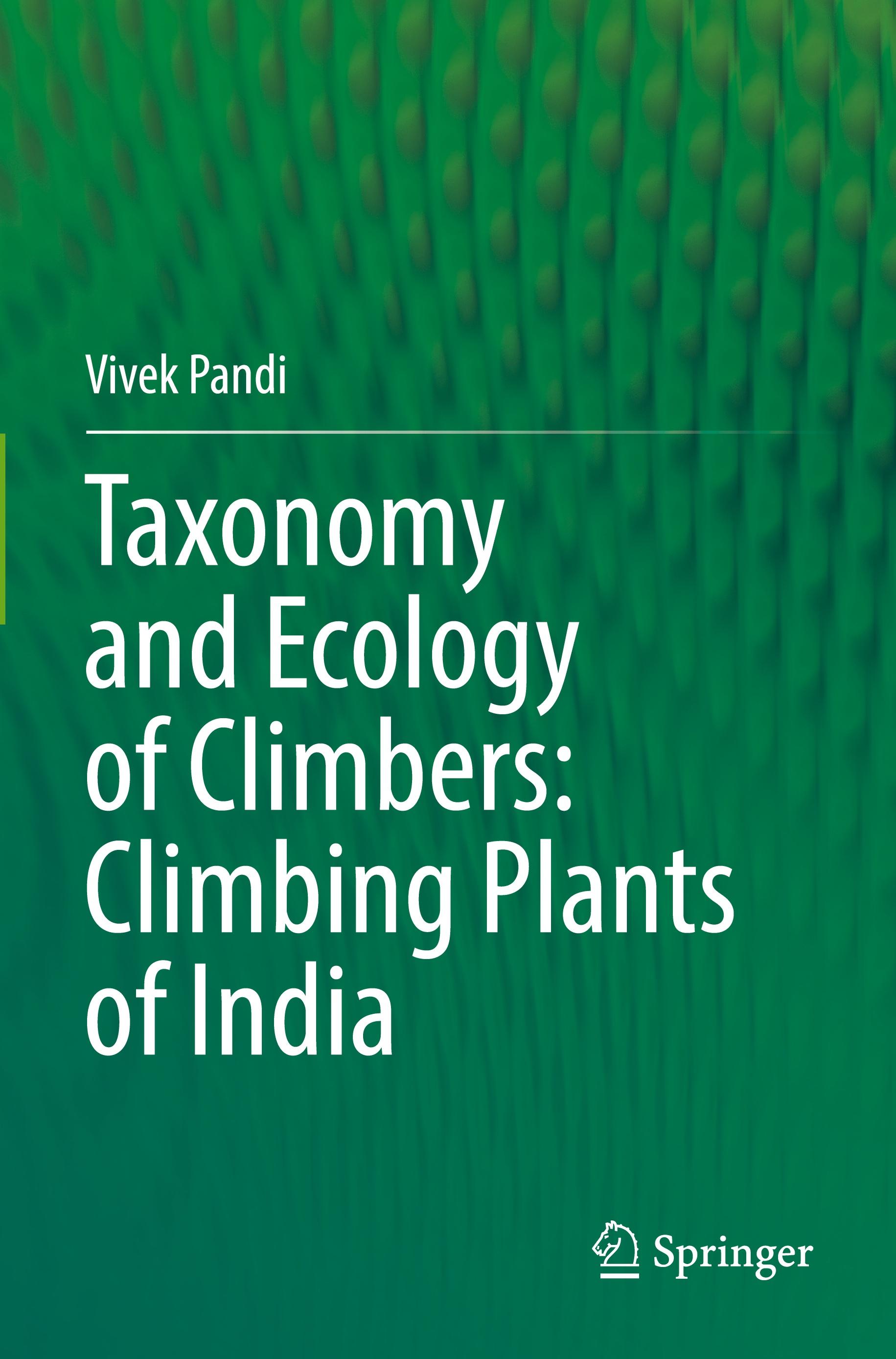 Vorderes Coverbild Taxonomy and Ecology of Climbers: Climbing Plants of India