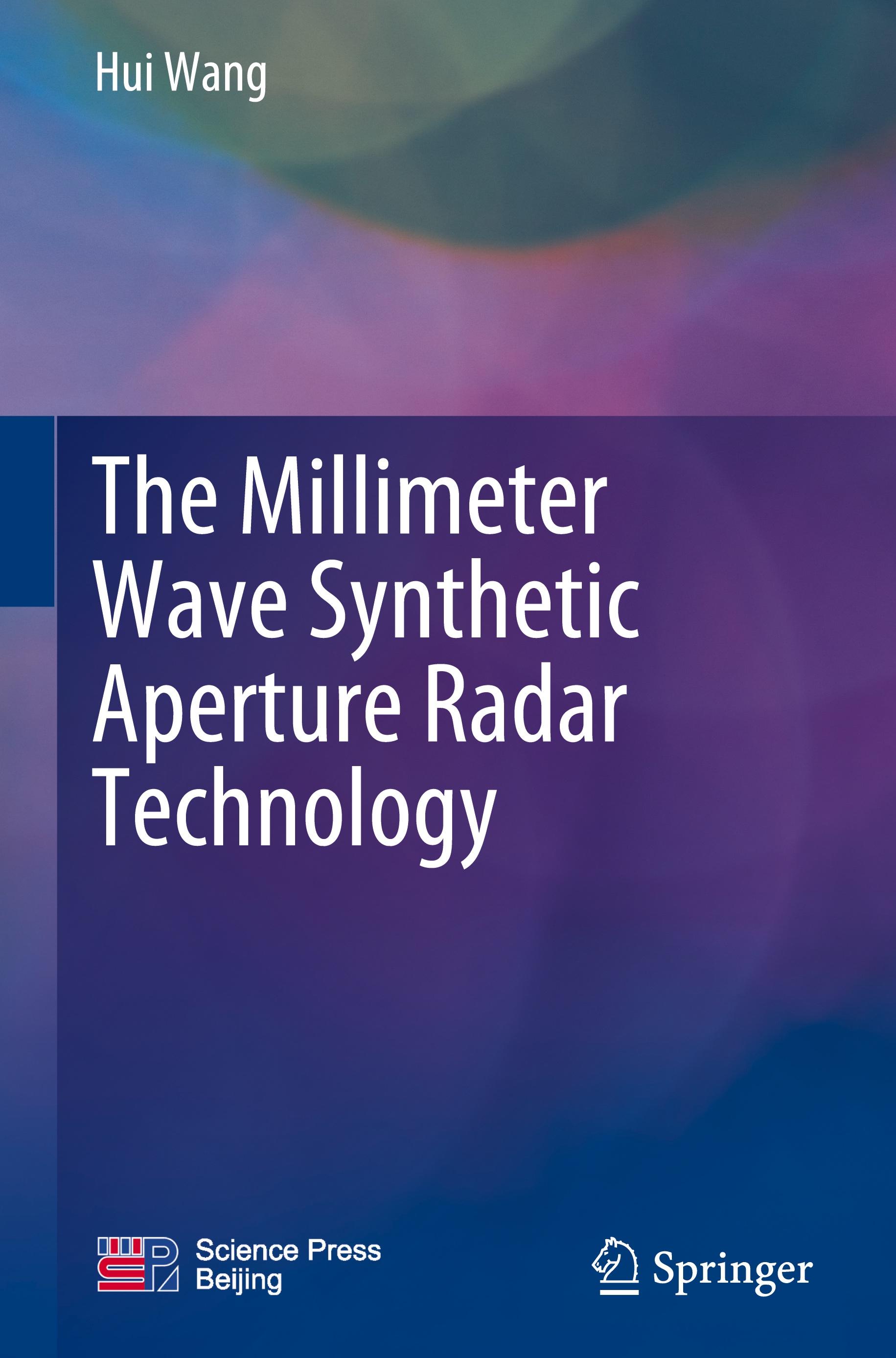 Vorderes Coverbild The Millimeter Wave Synthetic Aperture Radar Technology