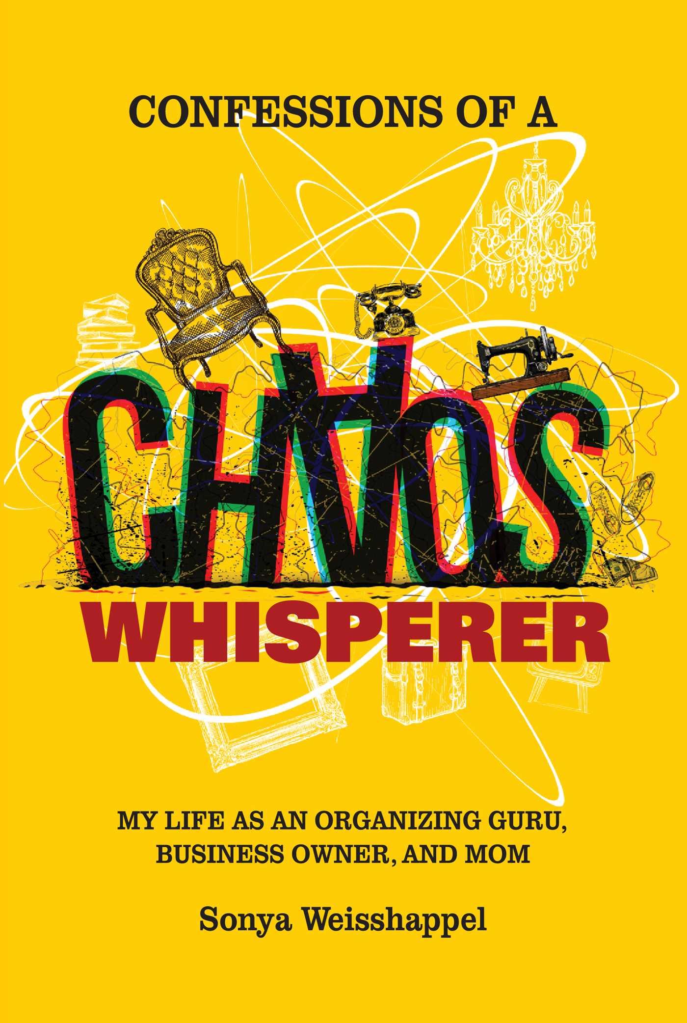 Vorderes Coverbild Confessions of a Chaos Whisperer