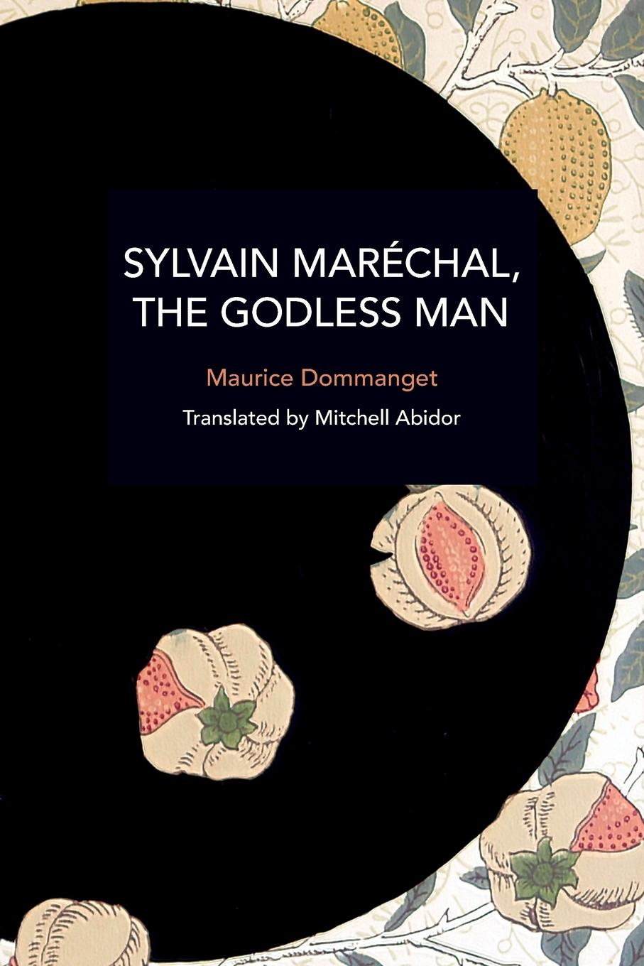 Vorderes Coverbild Sylvain Maréchal, the Godless Man