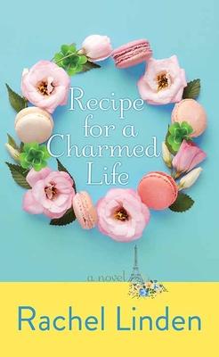 Vorderes Coverbild Recipe for a Charmed Life