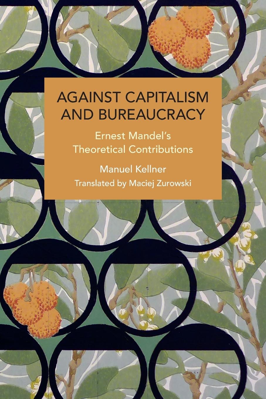 Vorderes Coverbild Against Capitalism and Bureaucracy