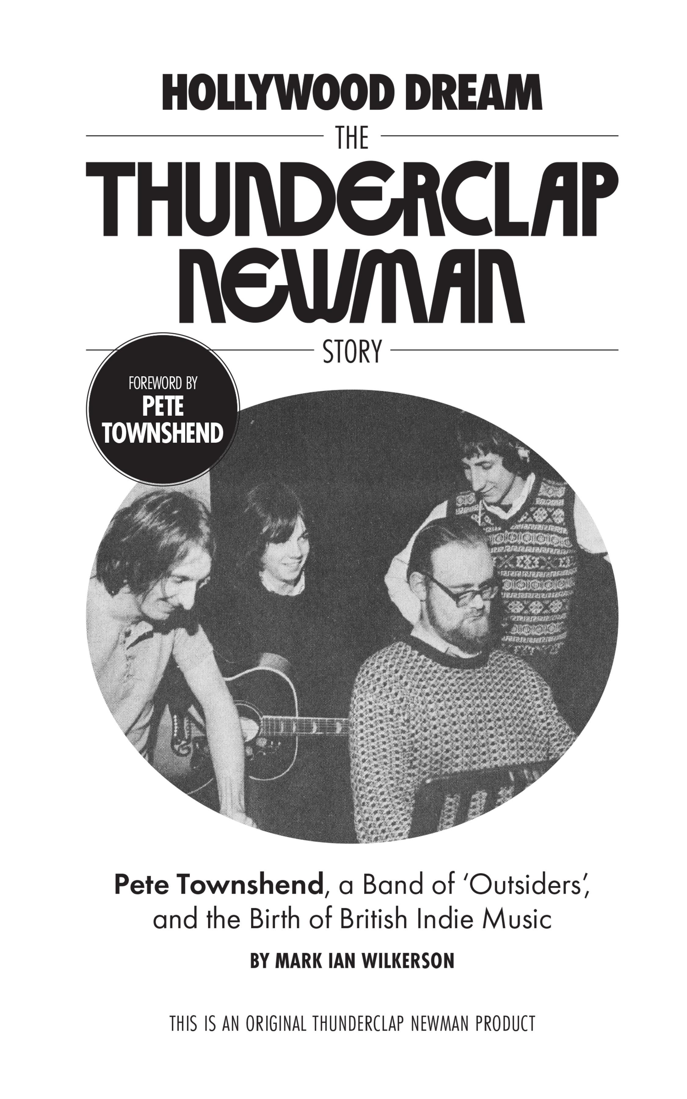 Vorderes Coverbild Hollywood Dream, the Thunderclap Newman Story
