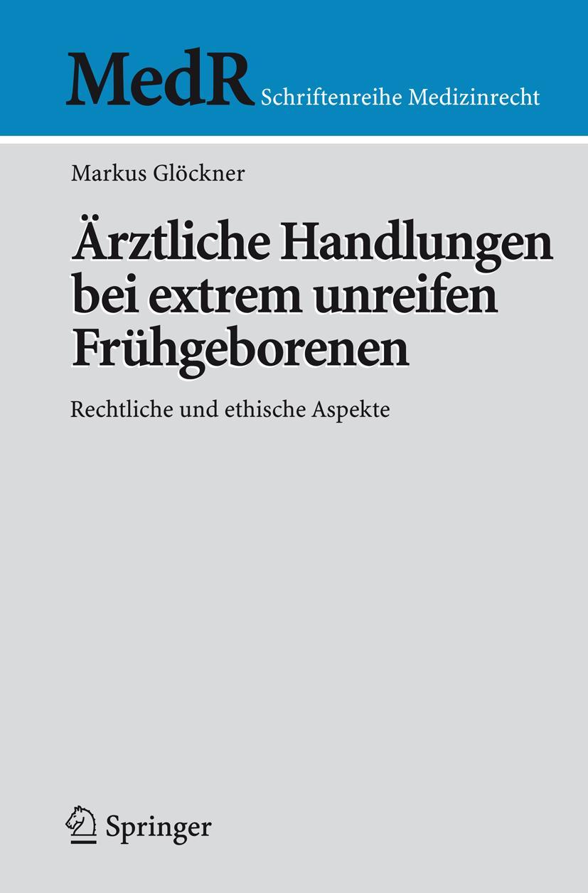 Vorderes Coverbild Ärztliche Handlungen bei extrem unreifen Frühgeborenen