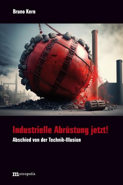 Vorderes Coverbild Industrielle Abrüstung jetzt!