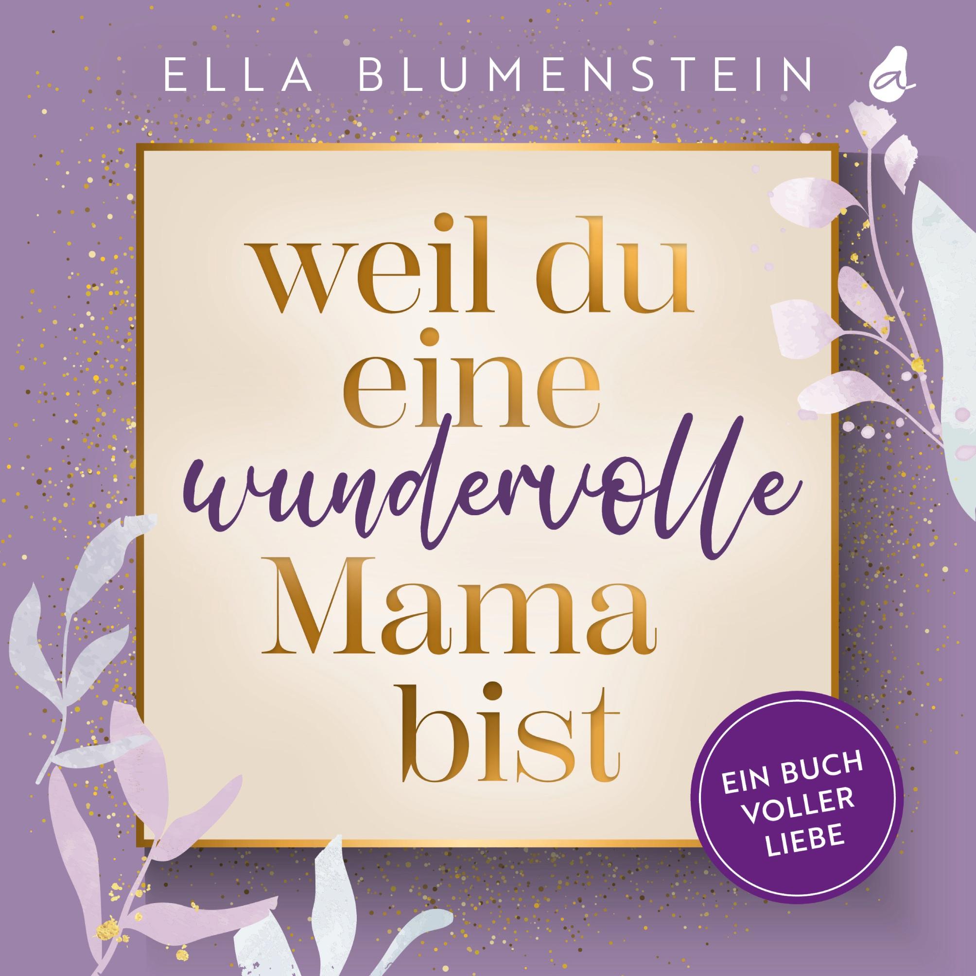 Vorderes Coverbild Weil du eine wundervolle Mama bist