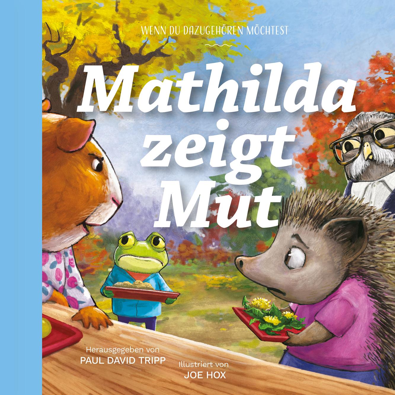 Vorderes Coverbild Mathilda zeigt Mut