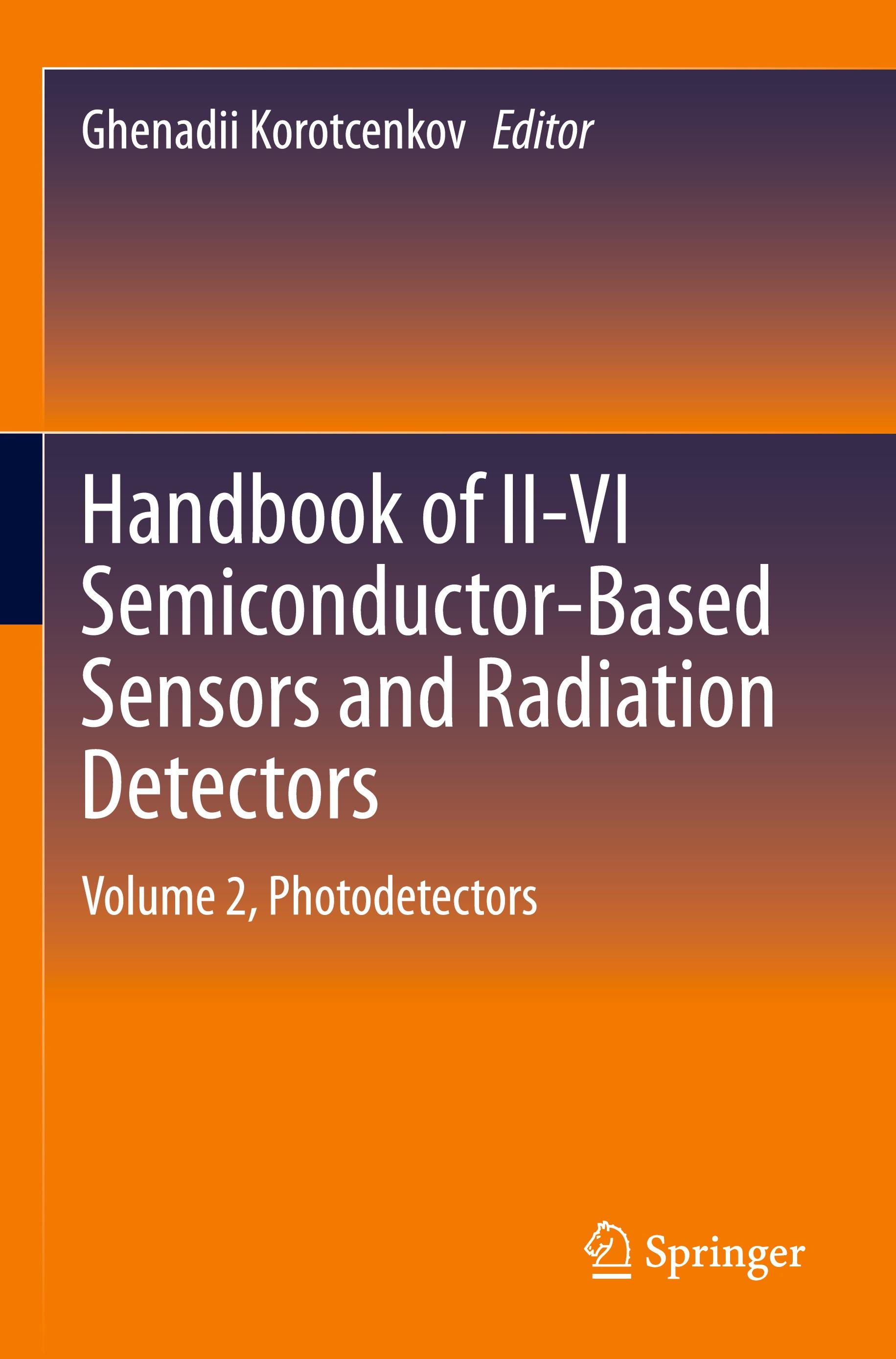 Vorderes Coverbild Handbook of II-VI Semiconductor-Based Sensors and Radiation Detectors