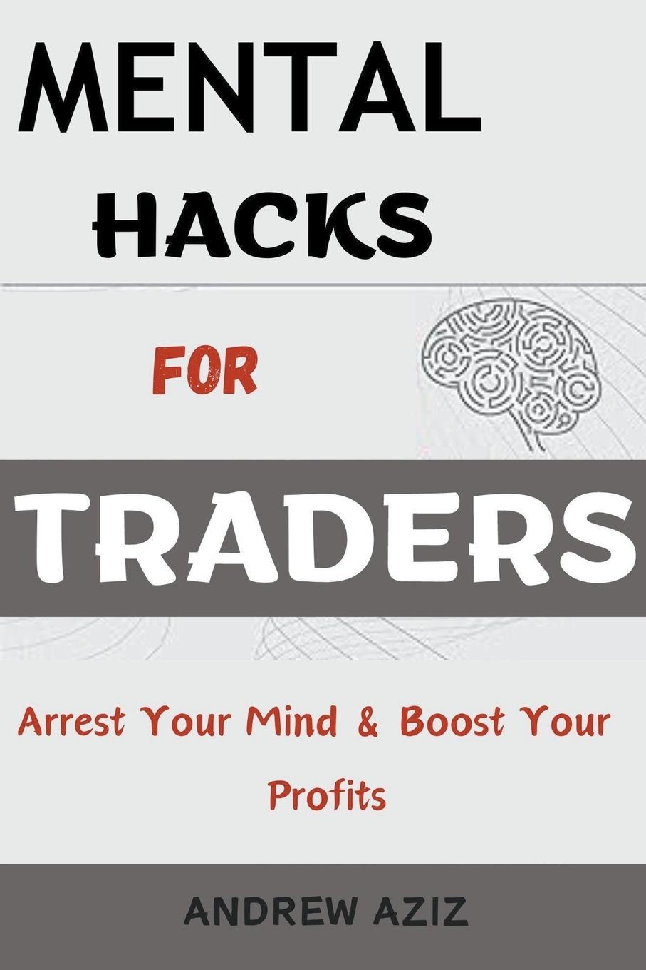 Vorderes Coverbild Mental Hacks for Traders