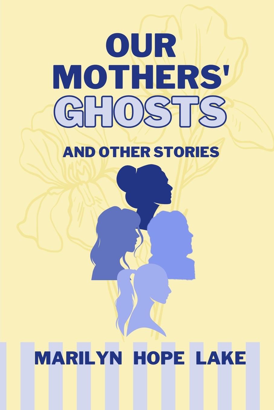 Vorderes Coverbild Our Mothers' Ghosts