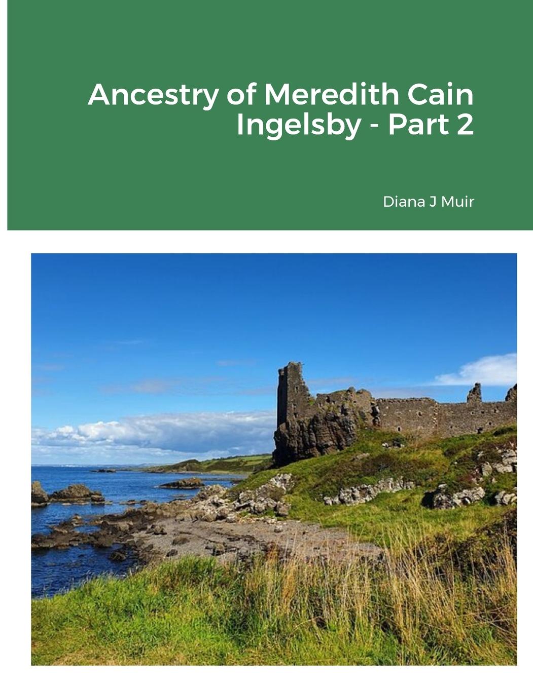 Vorderes Coverbild Ancestry of Meredith Cain Ingelsby - Part 2