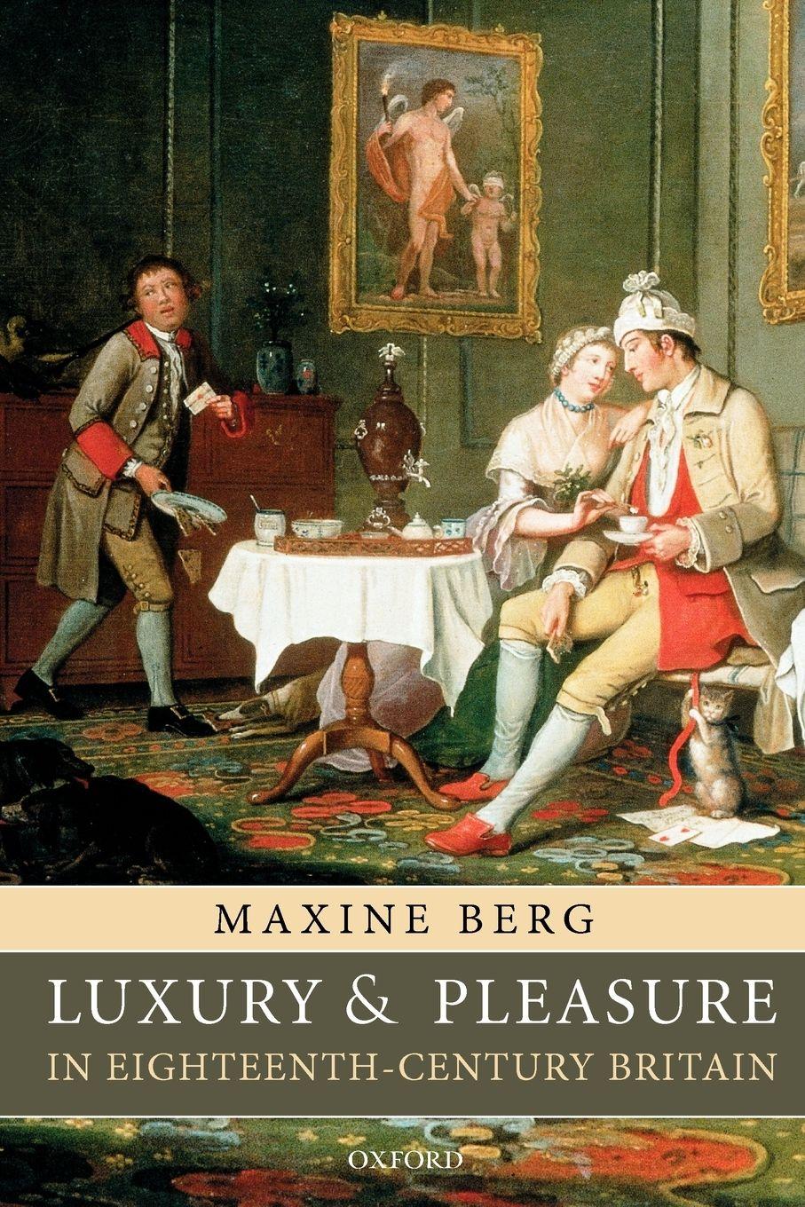Vorderes Coverbild Luxury and Pleasure in Eighteenth-Century Britain