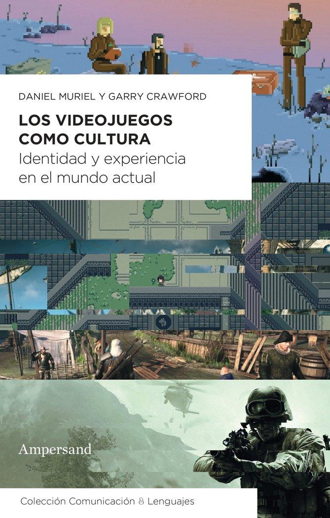 Vorderes Coverbild Los videojuegos como cultura
