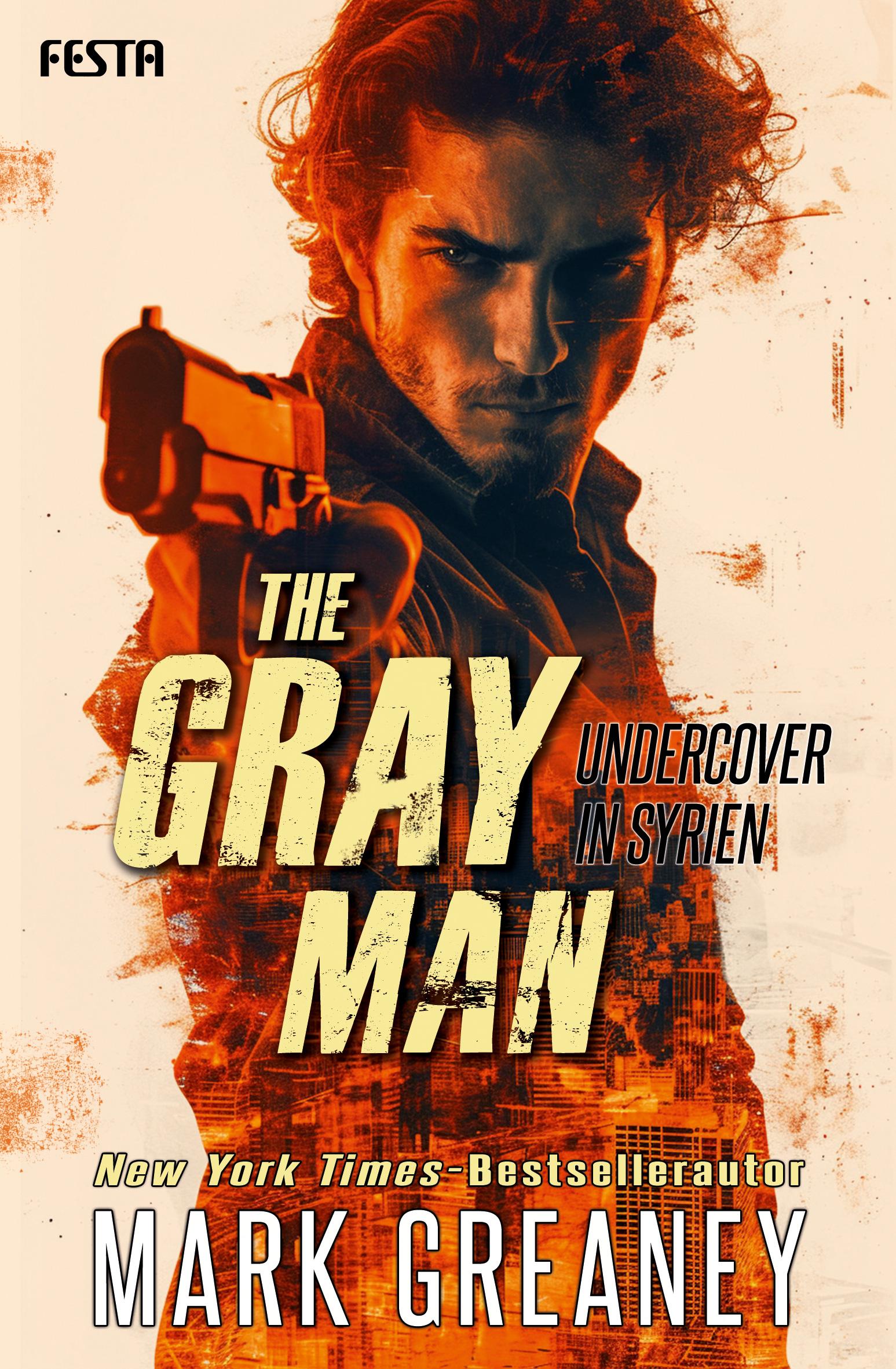 Vorderes Coverbild The Gray Man - Undercover in Syrien