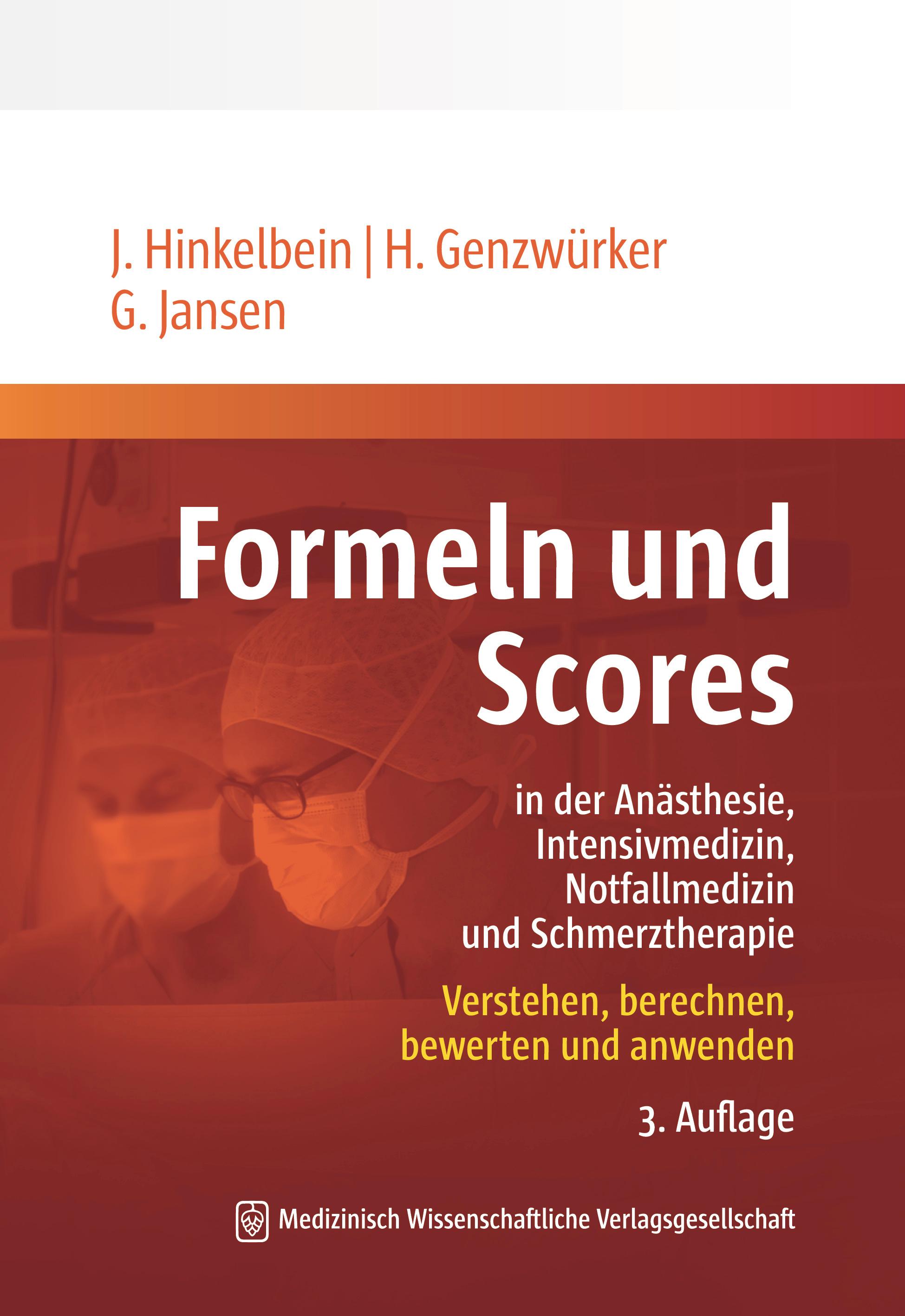 Vorderes Coverbild Formeln und Scores in Anästhesie, Intensivmedizin, Notfallmedizin und Schmerztherapie