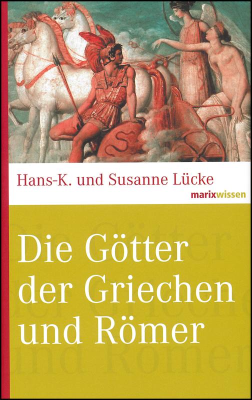 Vorderes Coverbild Die Götter der Griechen und Römer