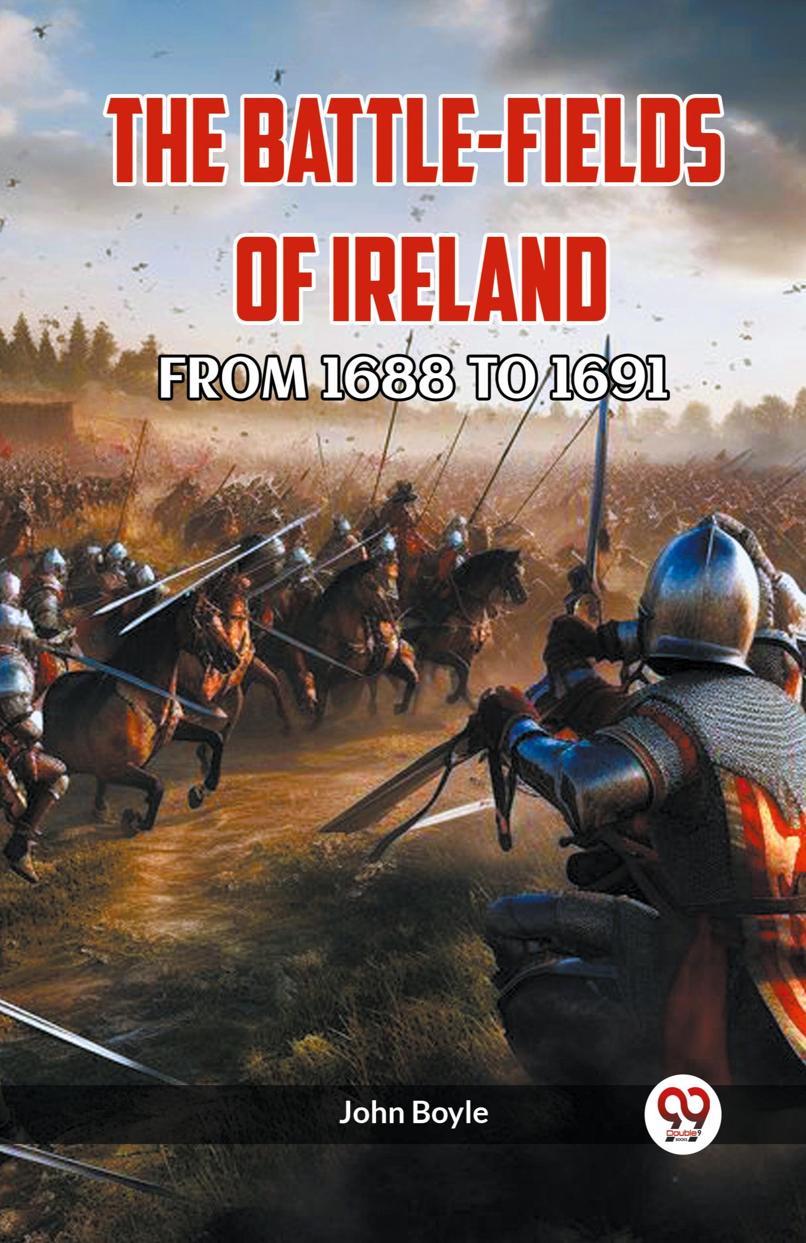 Vorderes Coverbild The Battle-Fields Of Ireland From 1688 To 1691