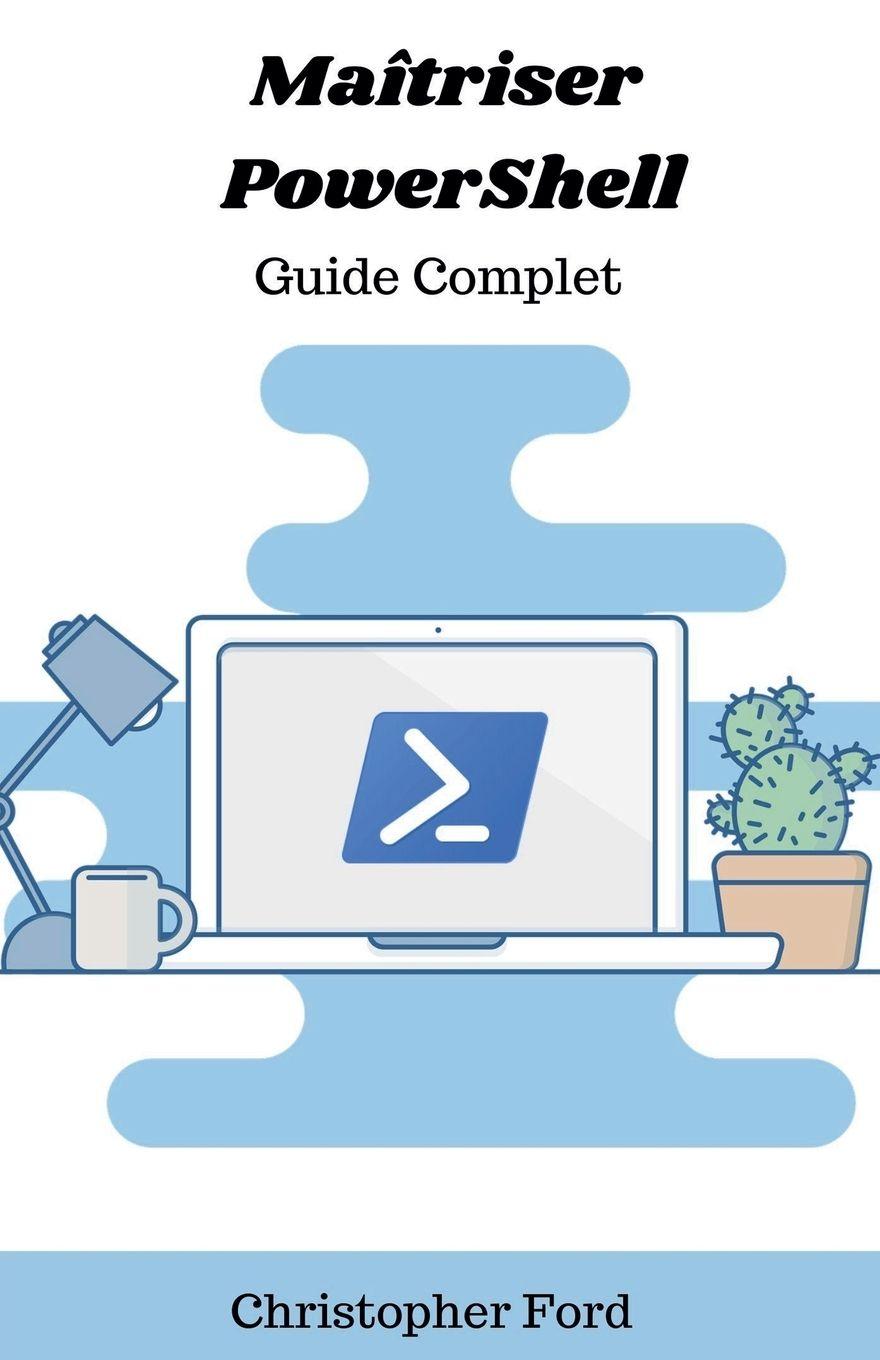 Vorderes Coverbild Maîtriser PowerShell