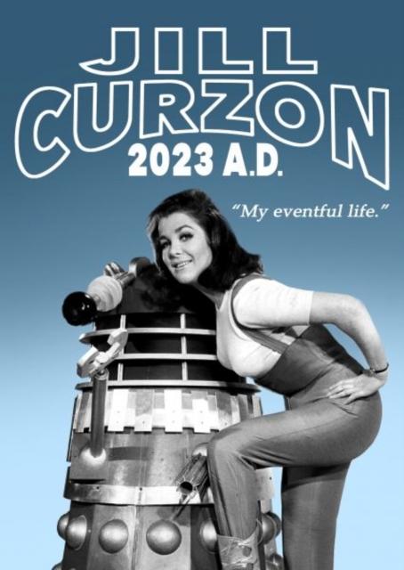 Vorderes Coverbild Jill Curzon 2023 A.D. - My Eventful Life