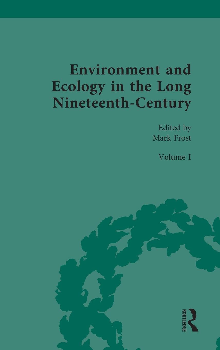 Vorderes Coverbild Environment and Ecology in the Long Nineteenth-Century