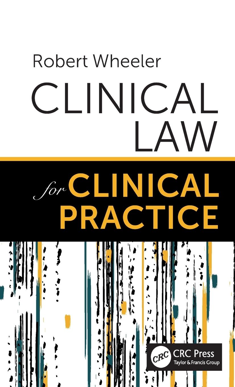 Vorderes Coverbild Clinical Law for Clinical Practice