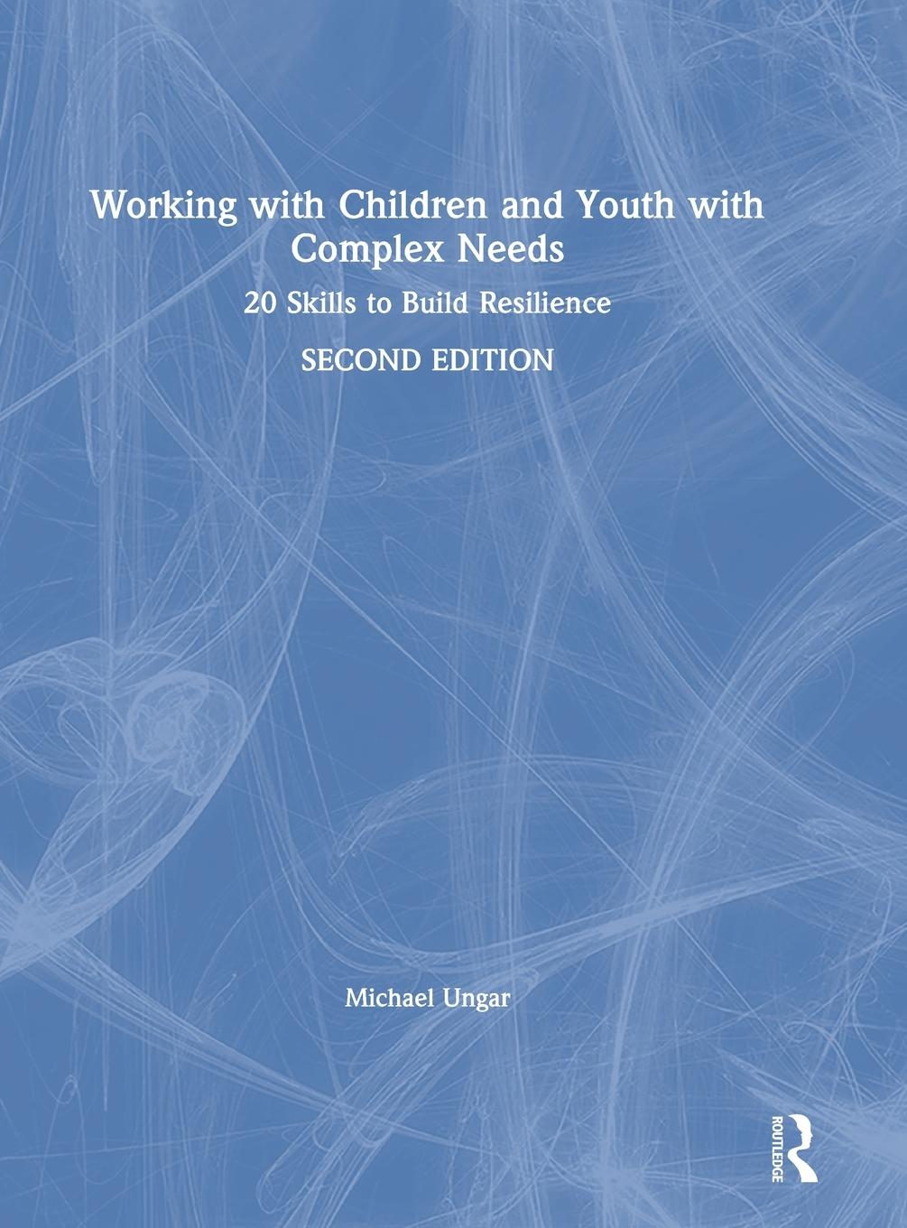Vorderes Coverbild Working with Children and Youth with Complex Needs