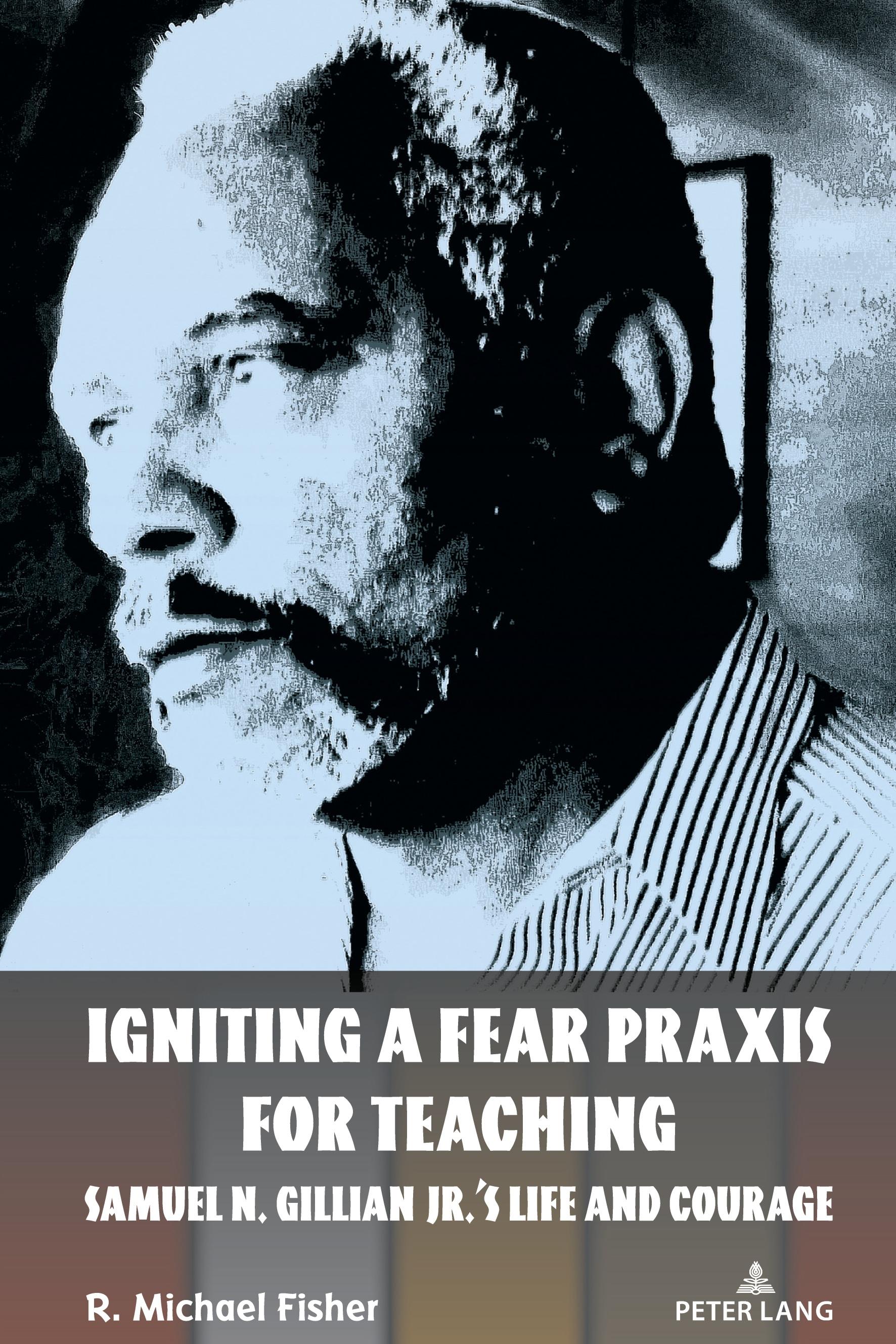 Vorderes Coverbild Igniting a Fear Praxis for Teaching