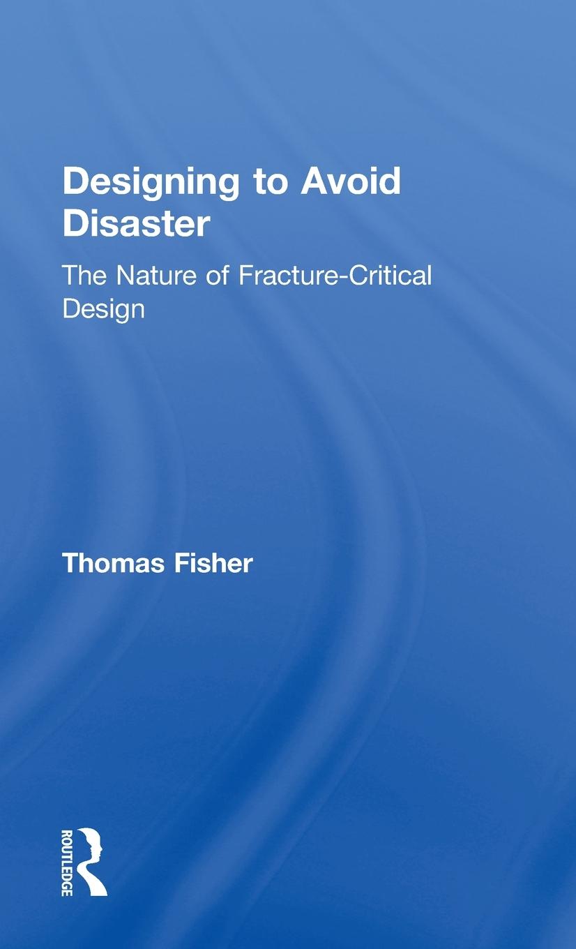 Vorderes Coverbild Designing To Avoid Disaster