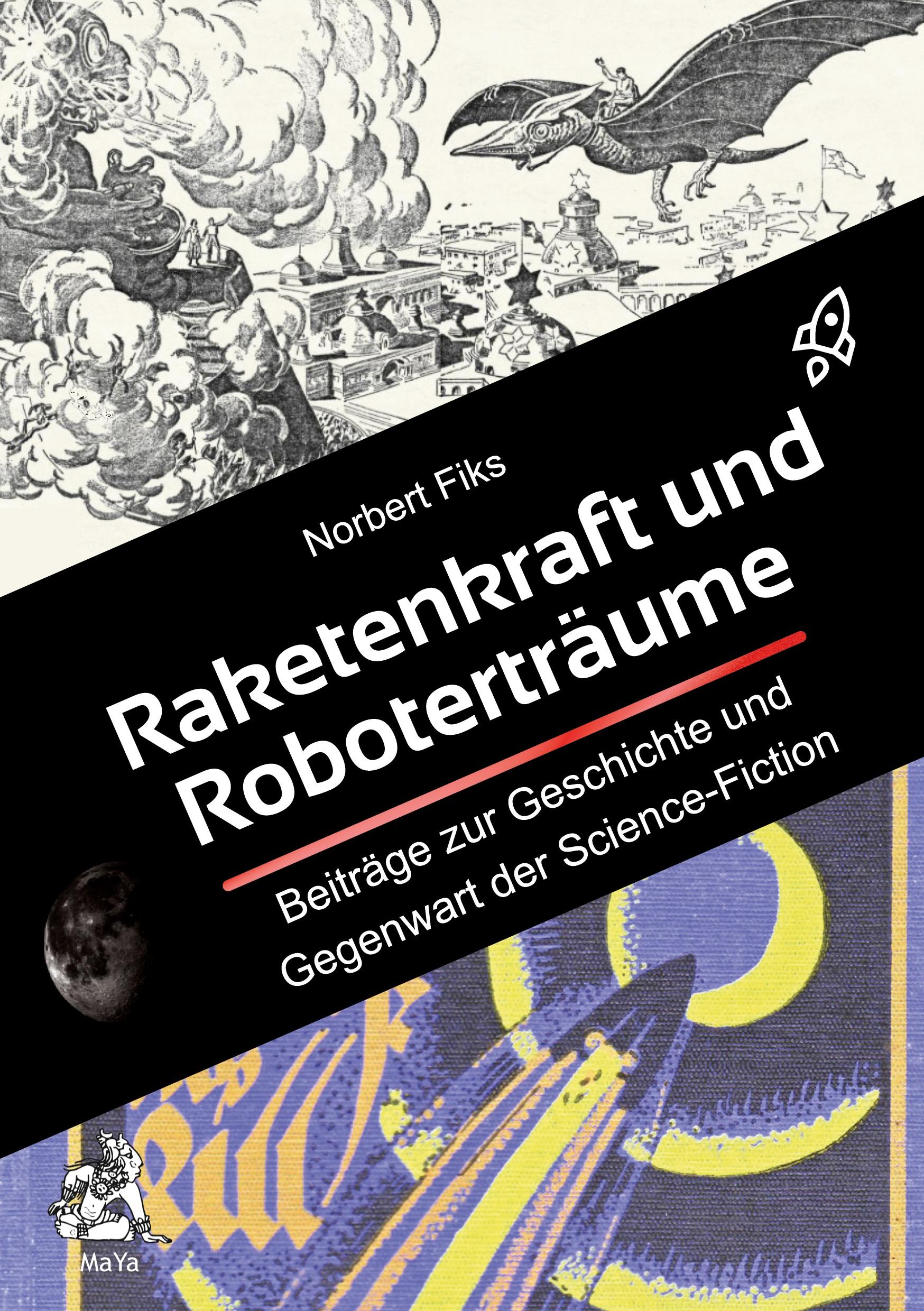 Vorderes Coverbild Raketenkraft und Roboterträume