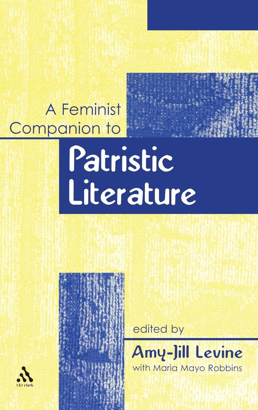 Vorderes Coverbild A Feminist Companion to Patristic Literature