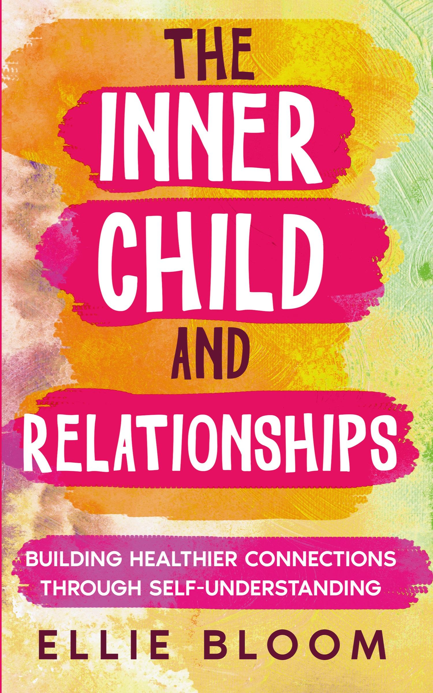 Vorderes Coverbild The Inner Child and Relationships