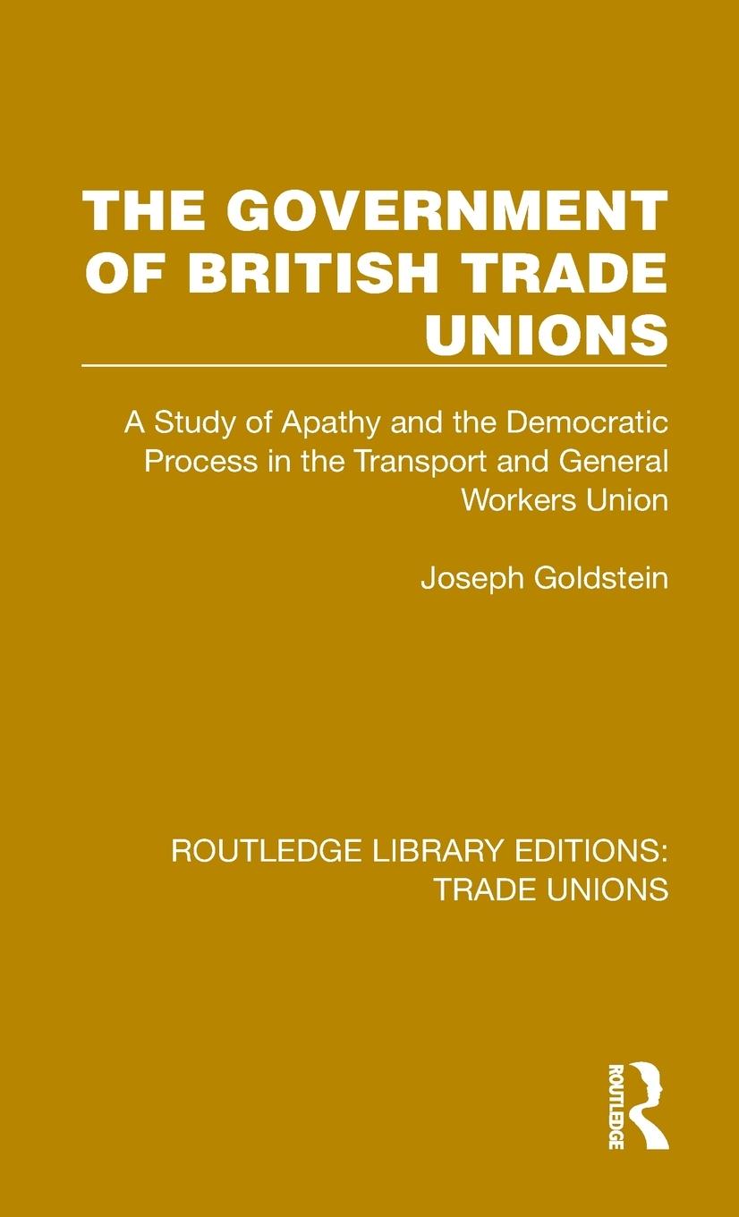 Vorderes Coverbild The Government of British Trade Unions