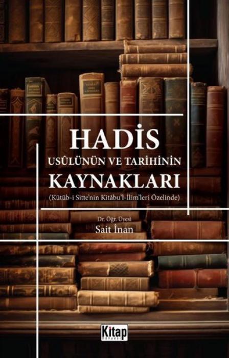Vorderes Coverbild Hadis Usulünün ve Tarihinin Kaynaklari