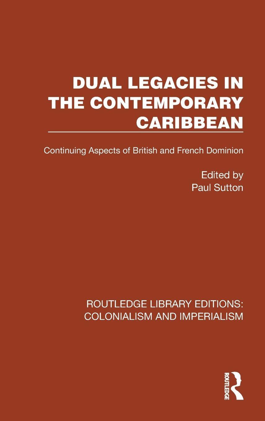 Vorderes Coverbild Dual Legacies in the Contemporary Caribbean