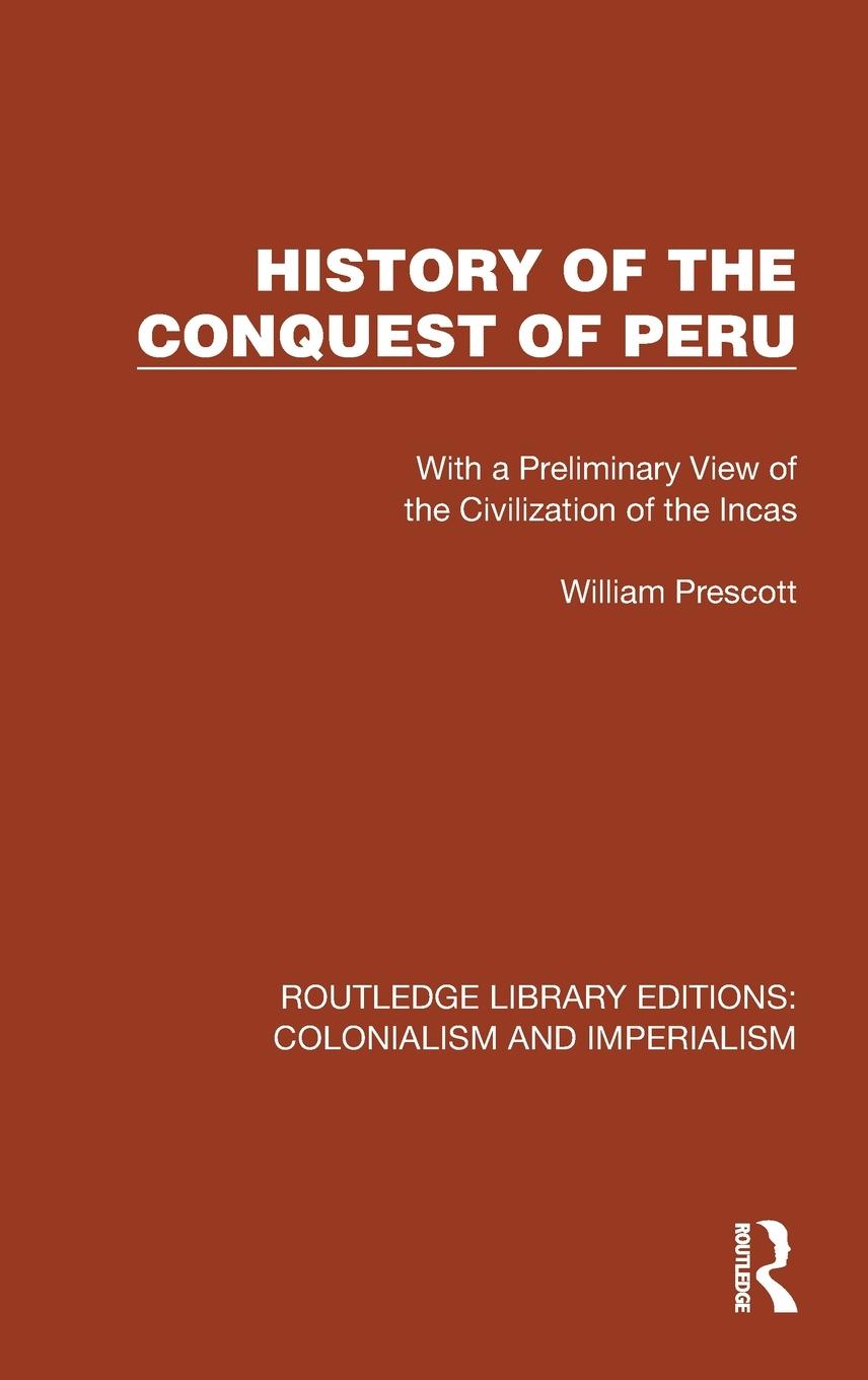 Vorderes Coverbild History of the Conquest of Peru