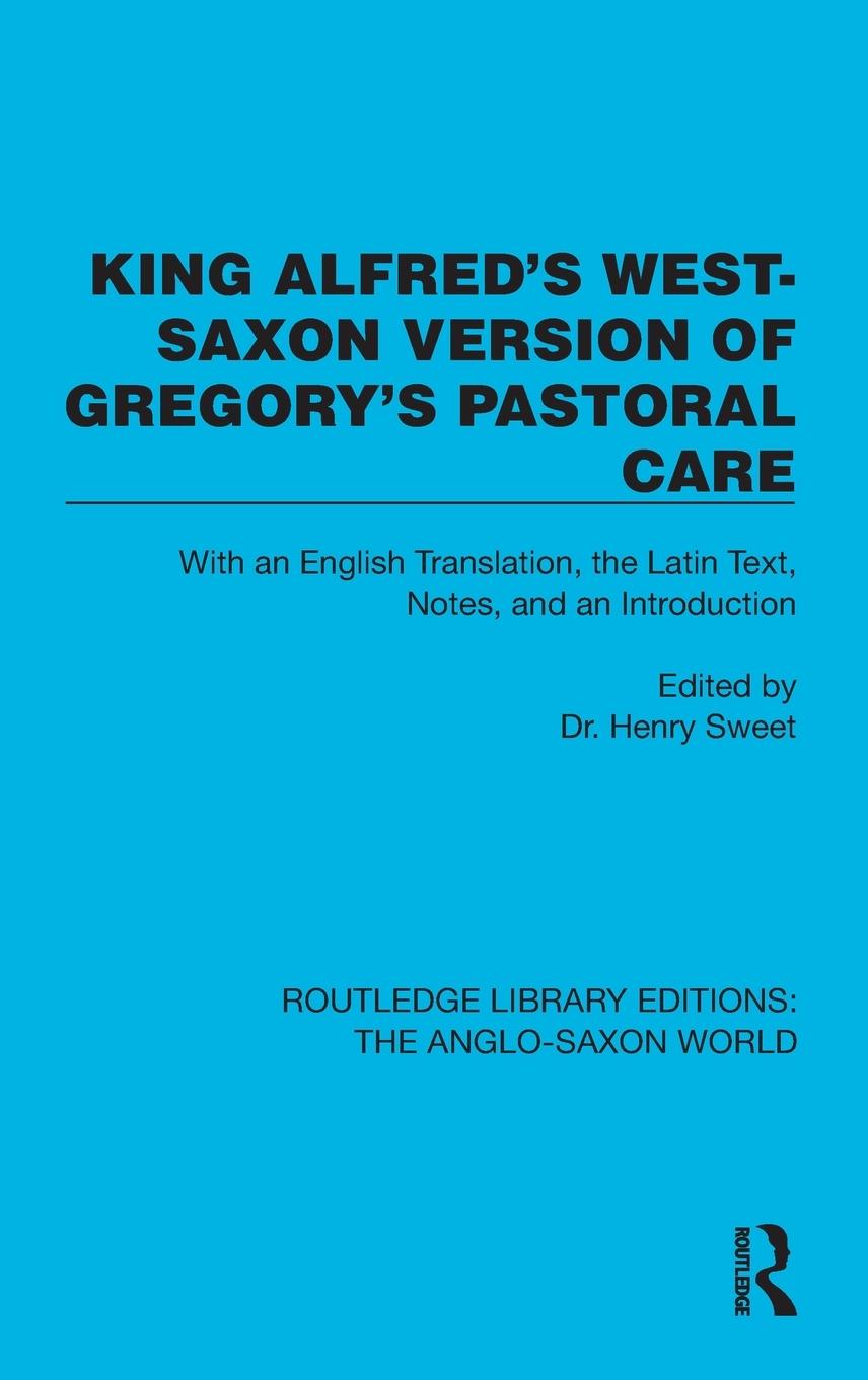 Vorderes Coverbild King Alfred's West-Saxon Version of Gregory's Pastoral Care
