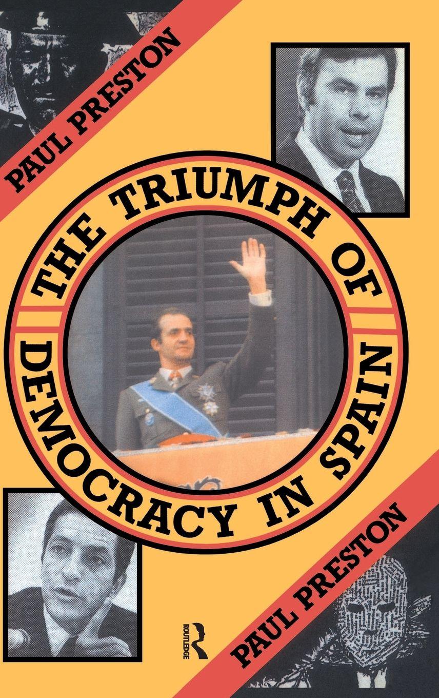 Vorderes Coverbild The Triumph of Democracy in Spain