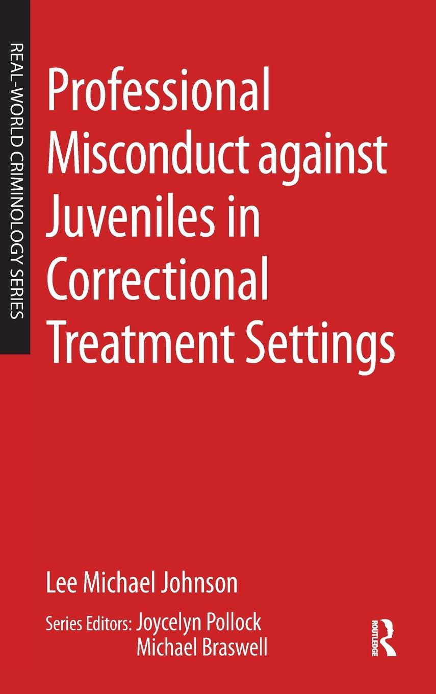 Vorderes Coverbild Professional Misconduct against Juveniles in Correctional Treatment Settings