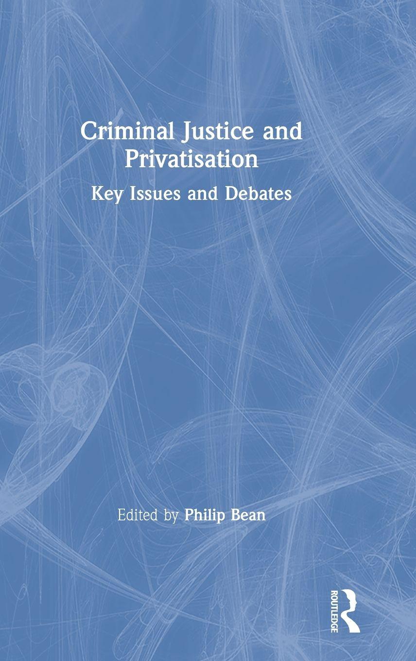 Vorderes Coverbild Criminal Justice and Privatisation